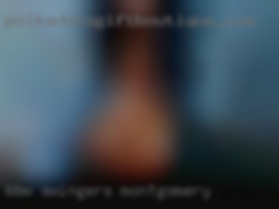 BBW swingers Montgomery BBW swingers Montgomery