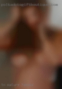 =TN= mature female escorts =TN= mature female escorts